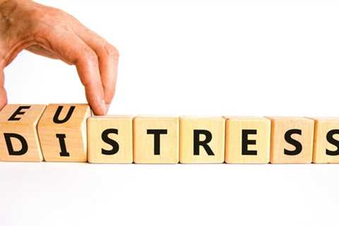 What Is the Difference Between Eustress vs. Distress?