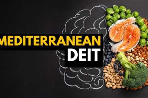 Mediterranean Diet: Everything You Need To Know