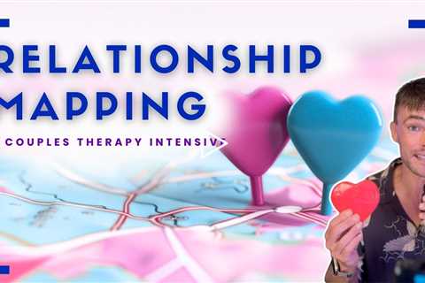 Relationship Mapping: A Couples Therapy Intensive Treatment