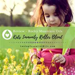 Kids Immunity Essential Oil Roller Blend - Rocky Mountain Oils Review