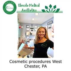 Cosmetic procedures West Chester, PA