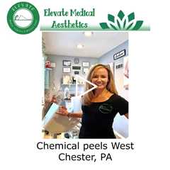 Chemical peels West Chester, PA - Elevate Medical Aesthetics
