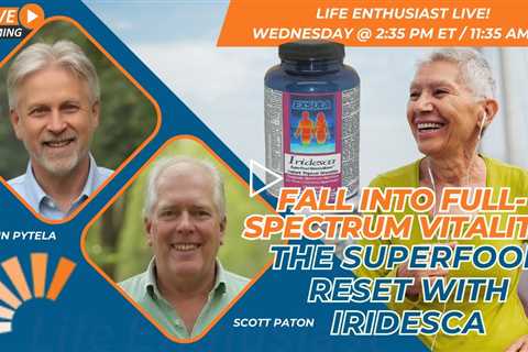 Fall Into Full-Spectrum Vitality: The Superfood Reset with Iridesca