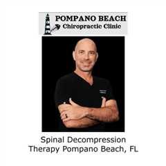 Spinal Decompression Therapy Pompano Beach, FL