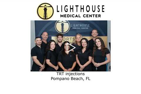 TRT injections Pompano Beach, FL - Lighthouse Medical Center