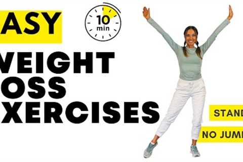 Weight Loss Exercises at Home - 10 Minute Low Impact Lose Weight Workout - All Standing | No Jumping