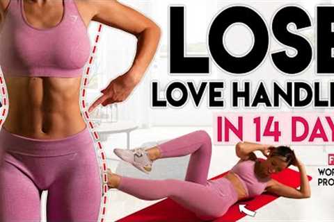 LOSE LOVE HANDLES and BELLY FAT in 14 Days | Home Workout