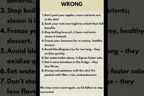 8 Common Foods You’re Eating the Wrong Way (Simple Nutrition Tips) #balanceddieting #properdiet