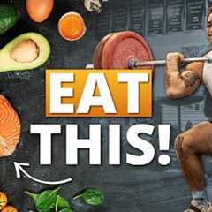 Best Foods EVERY Athlete Should Eat