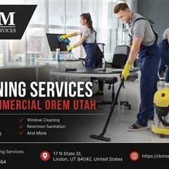 Cleaning Services For Commercial Orem Utah
